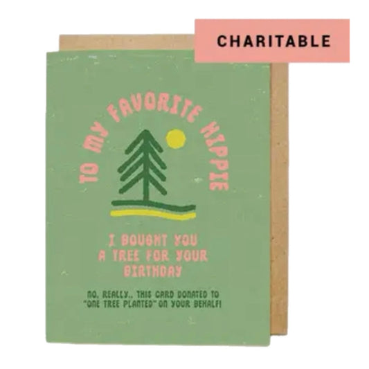 To My Favorite Hippie - Charitable Birthday Card
